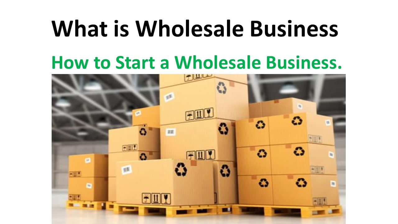What is Wholesale Business