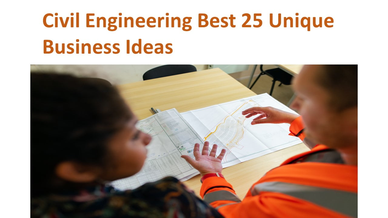 Civil Engineering Best 25 Unique Business Ideas 