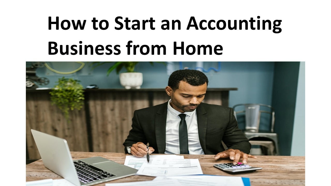 Start an Online Accounting Business From Home