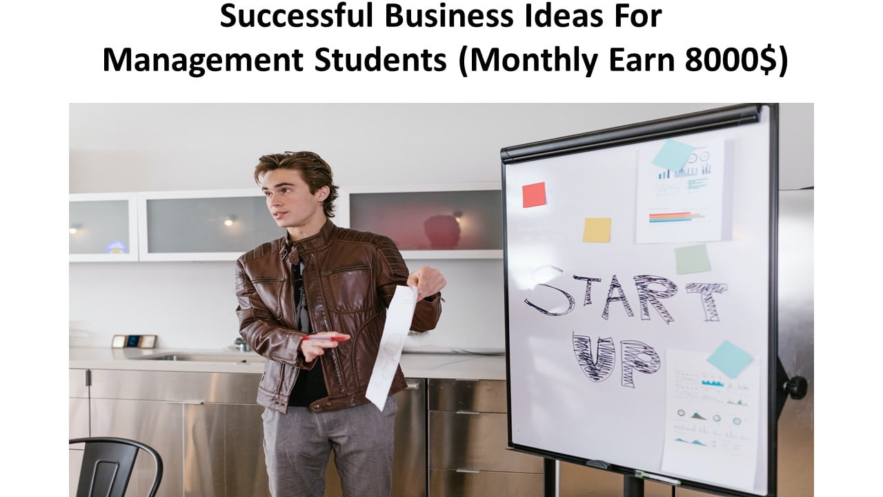 Successful 40 Business Ideas For Management Students