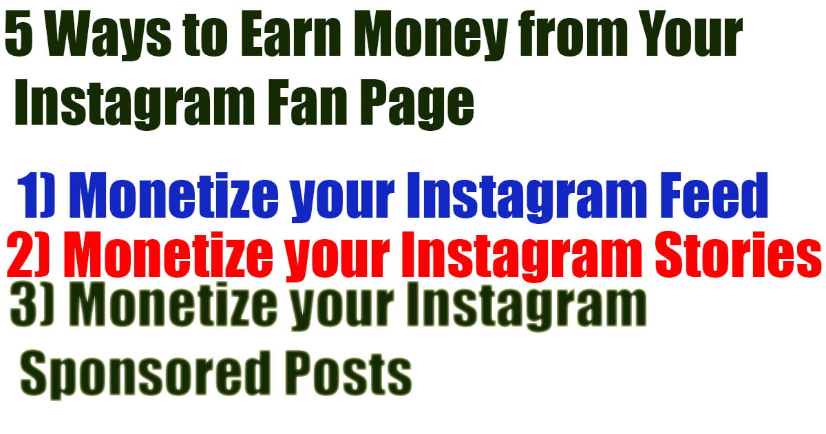 5 Ways to Earn Money from Your Instagram Fan Page