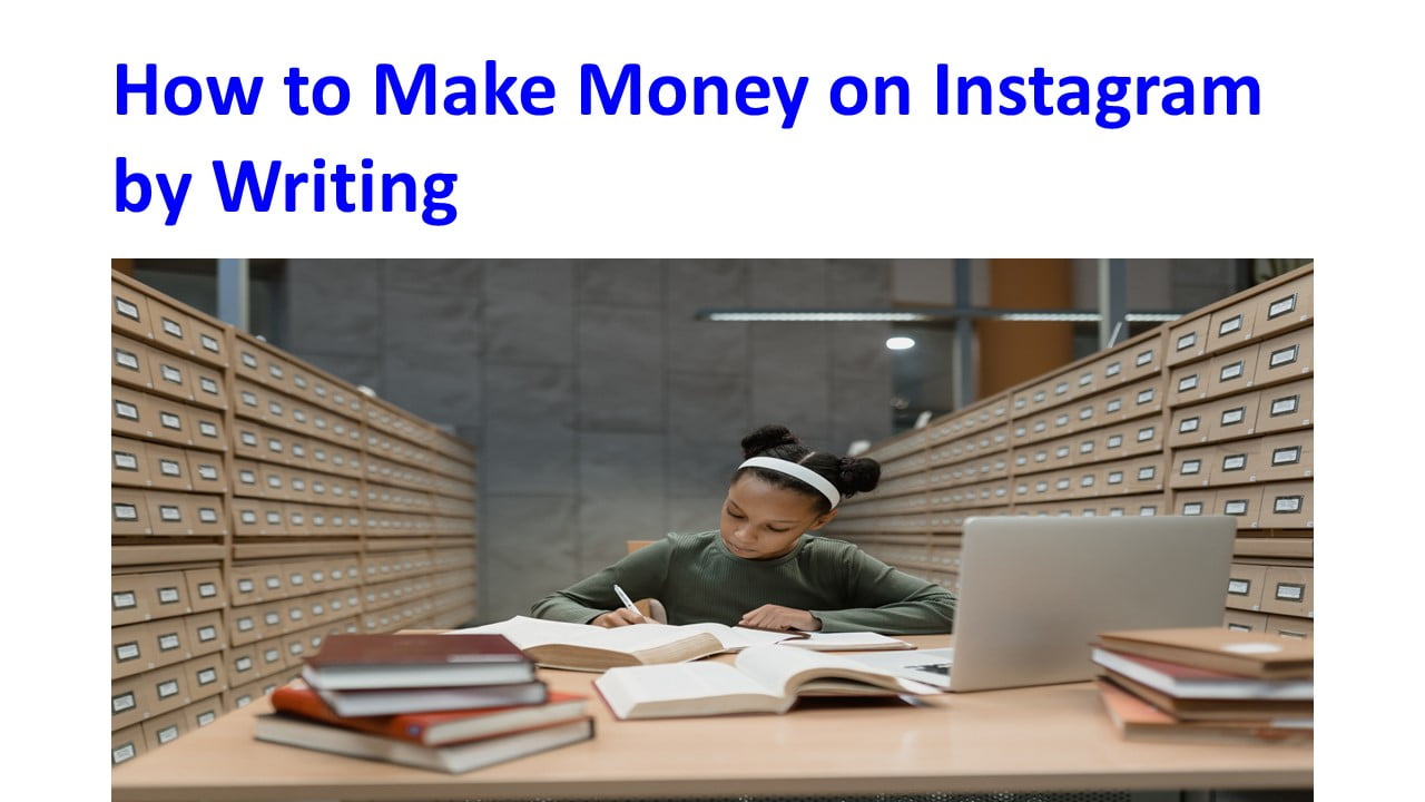 How to Make Money on Instagram by Writing 