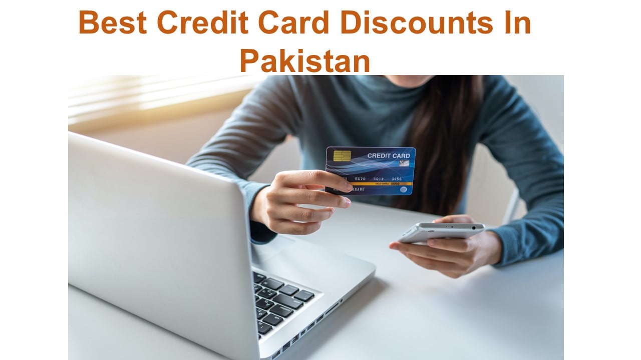Best Credit Card Discounts In Pakistan