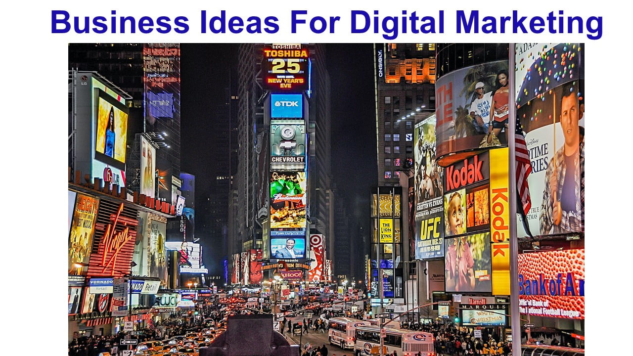 Business Ideas For Digital Marketing