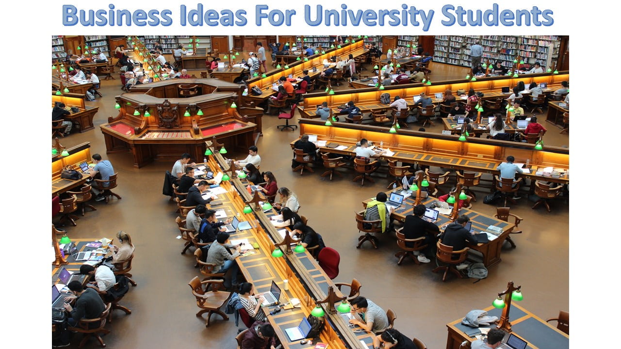 Business Ideas For University Students