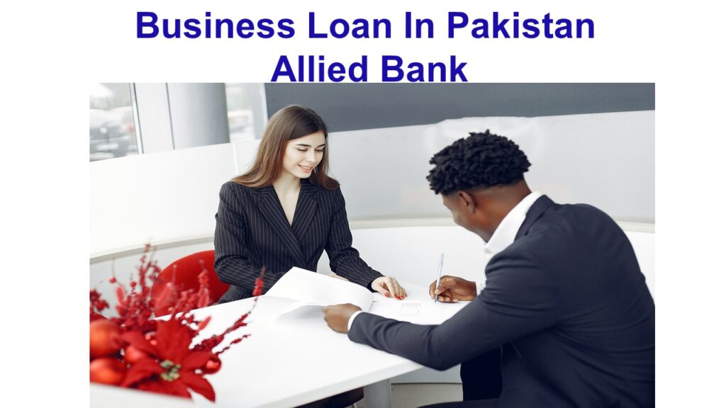 Business Loan In Pakistan Allied Bank