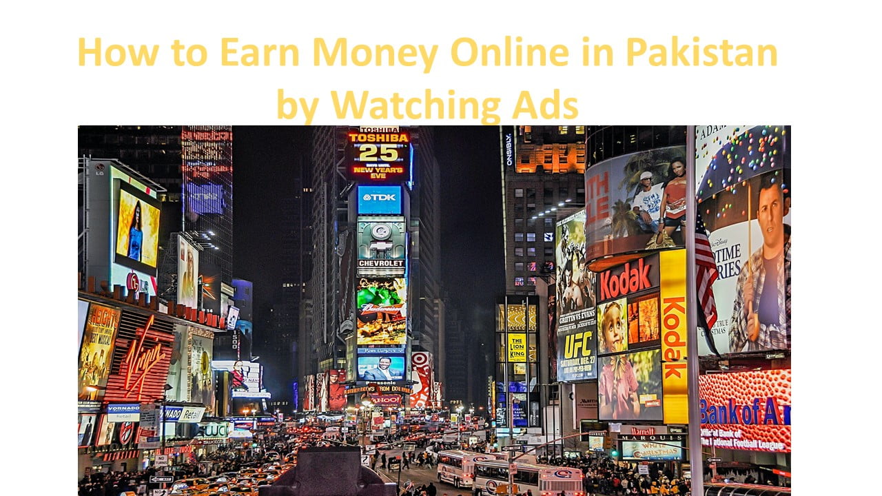 How to Earn Money Online in Pakistan by Watching Ads