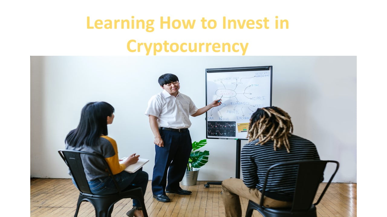 Learning How to Invest in Cryptocurrency