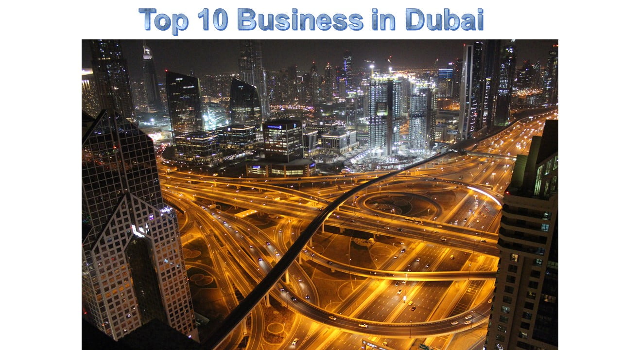 Top 10 Business in Dubai