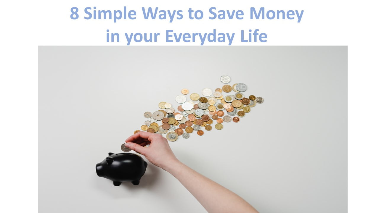 8 Simple Ways to Save Money