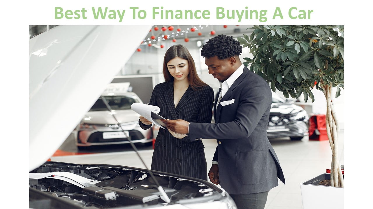 Best Way To Finance Buying A Car