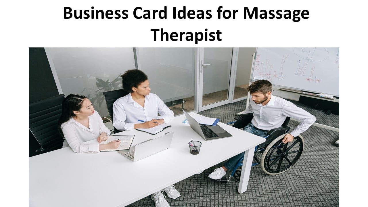 Business Card Ideas for Massage Therapists