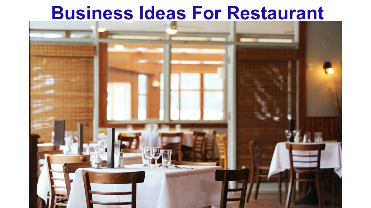 Business Ideas For Restaurant