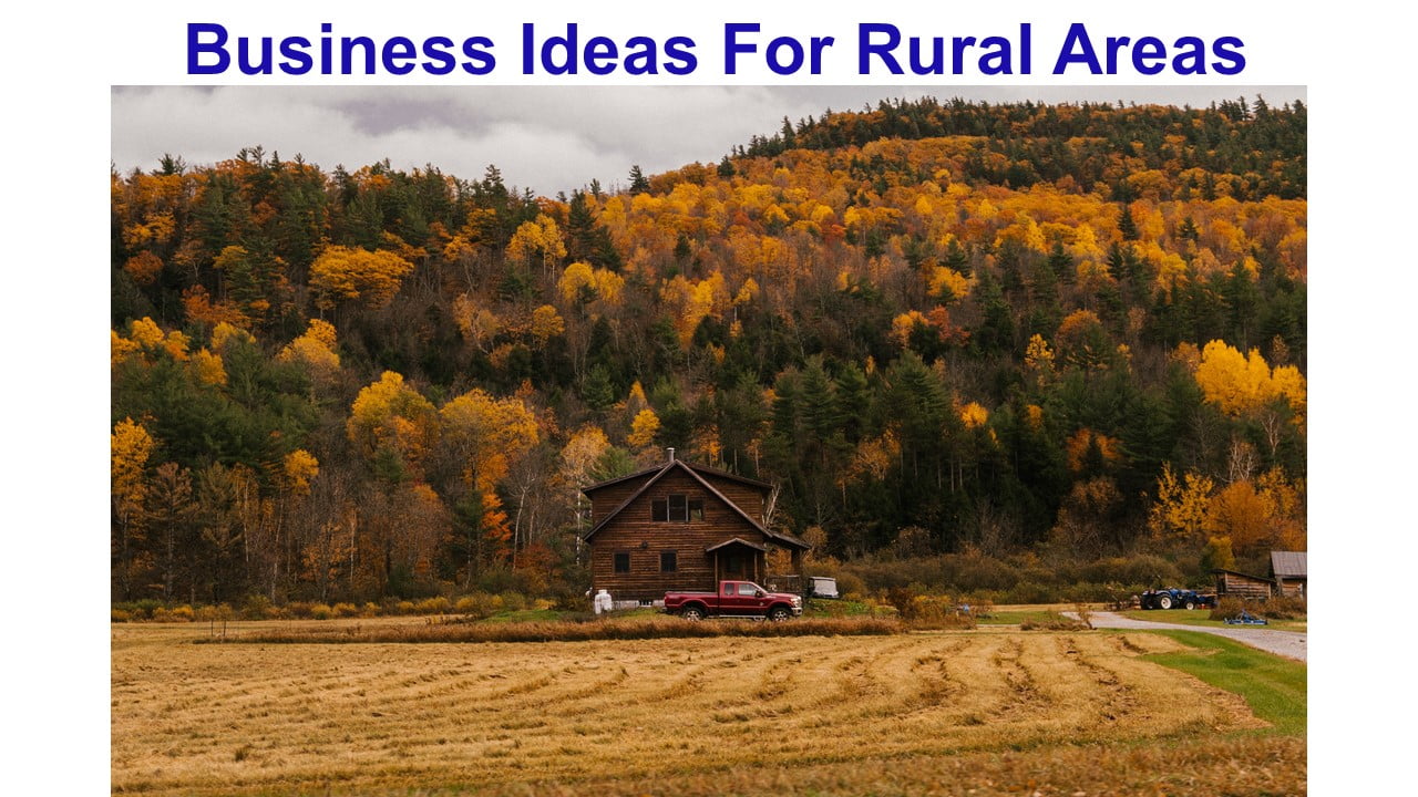 Business Ideas For Rural Areas