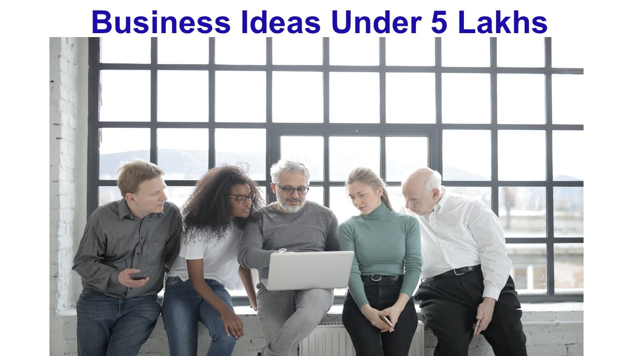 10 Business Ideas Under 5 Lakhs