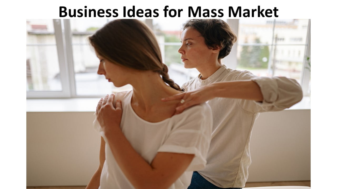 Business Ideas for Mass Market