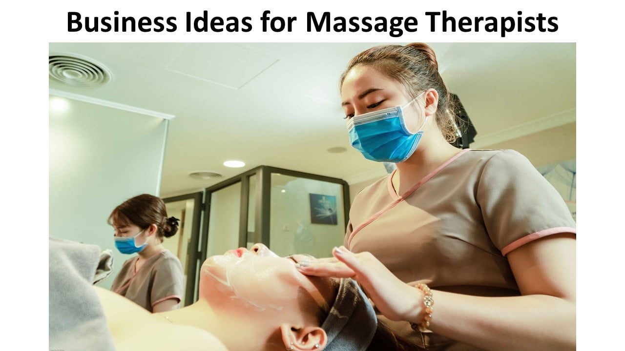 Business Ideas for Massage Therapists