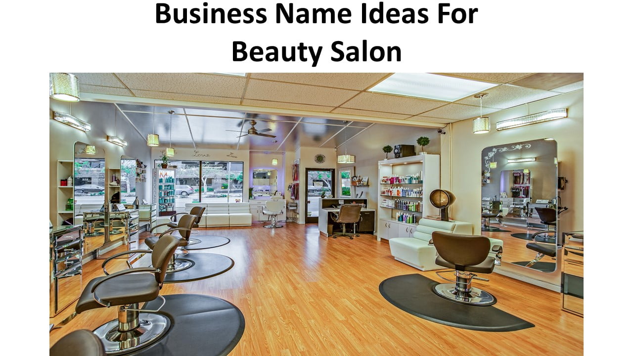 Business Name Ideas For Beauty Salon