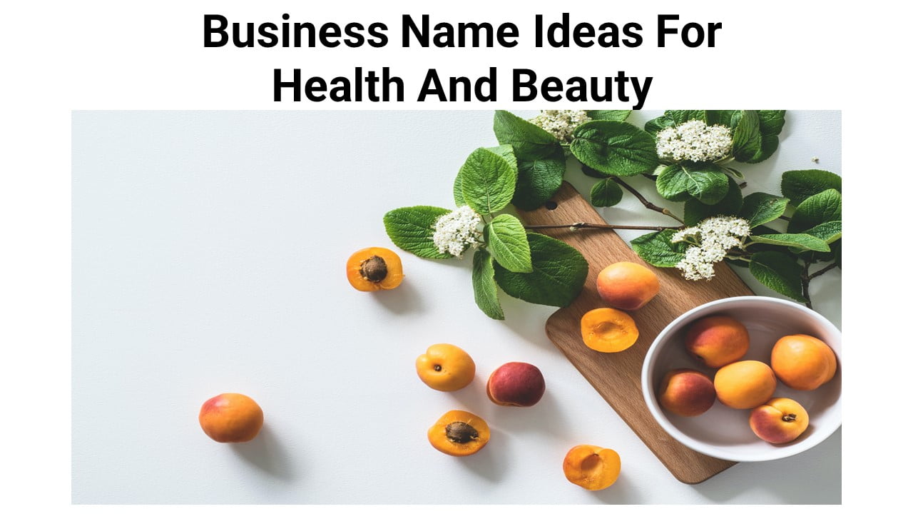 Business Name Ideas For Health And Beauty