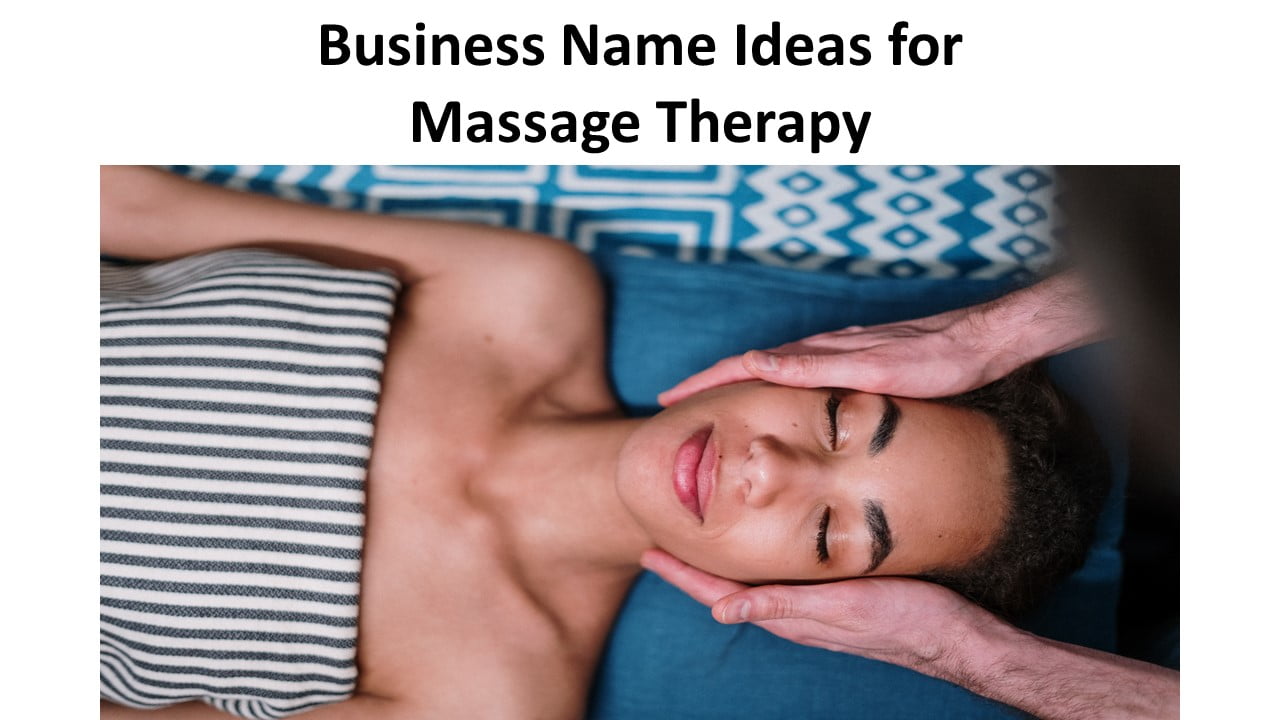 Business Name Ideas for Massage Therapy