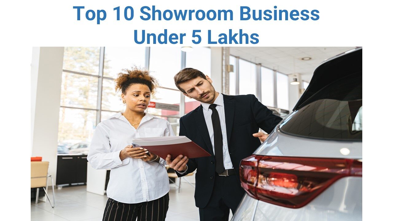 Top 10 Showroom Business Under 5 Lakhs