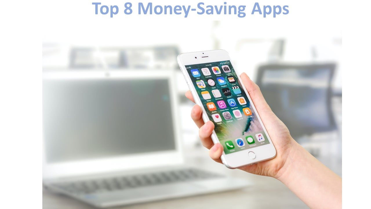 Top 8 Money-Saving Apps