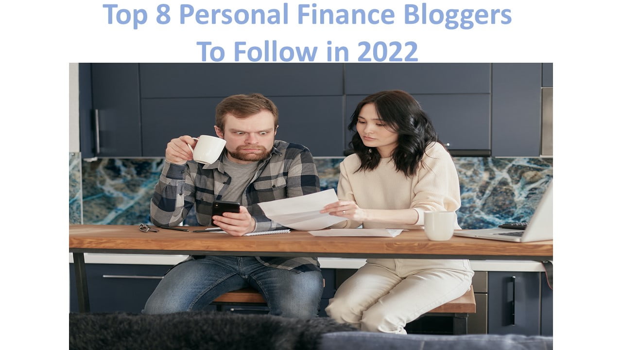Top 8 Personal Finance Bloggers To Follow