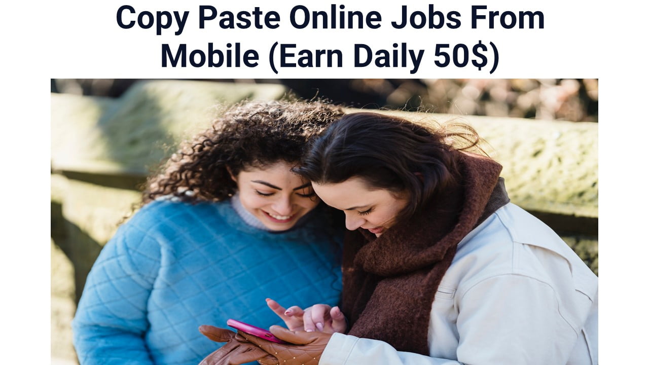 Copy Paste Online Jobs From Mobile