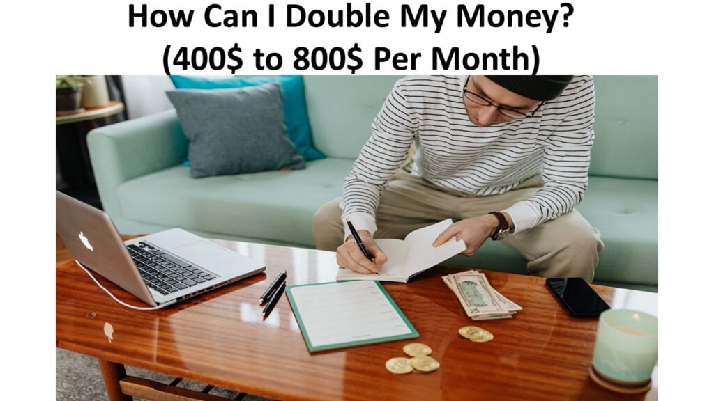 How Can I Double My Money