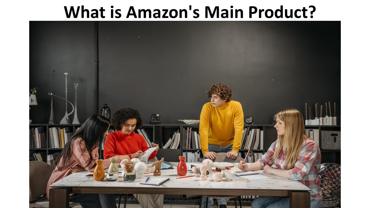 What is Amazon's Main Product