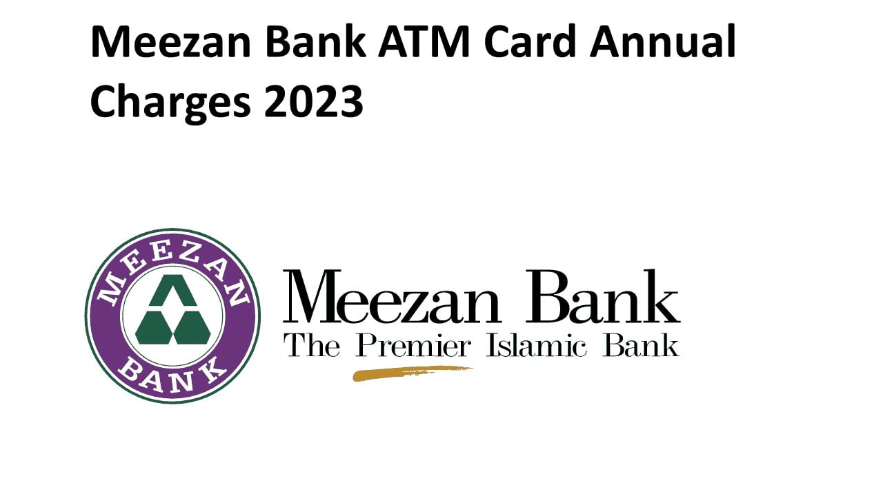 Meezan Bank ATM Card Annual Charges 